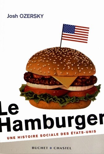 Le hamburger : une histoire sociale des Etats-Unis