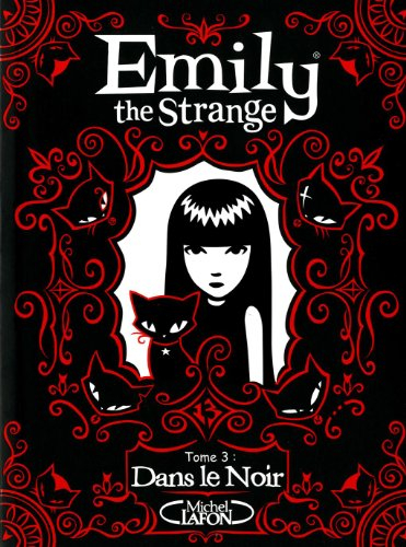 Emily the Strange. Vol. 3. Dans le noir