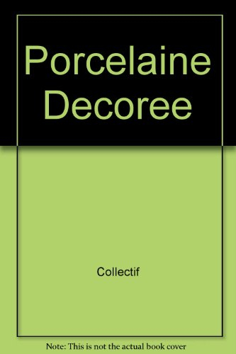 Porcelaine décorée