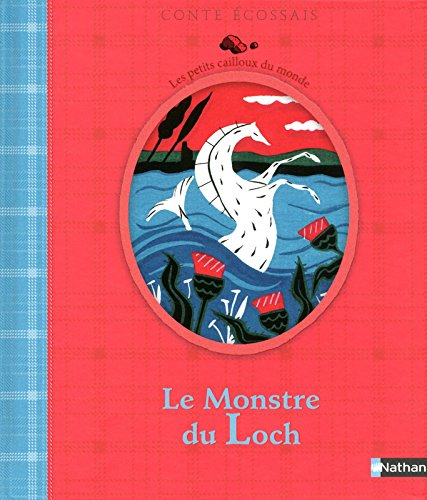 Le monstre du Loch : conte écossais