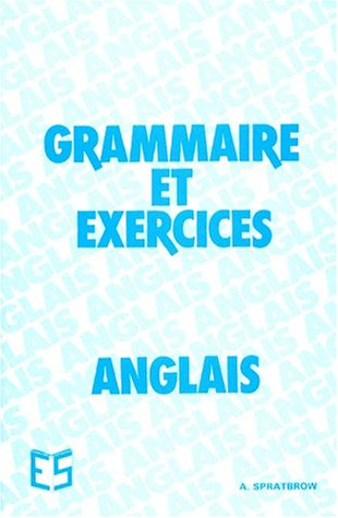 Grammaire et exercices, anglais