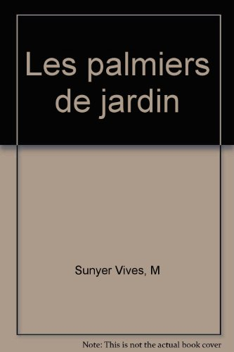 Les palmiers de jardin