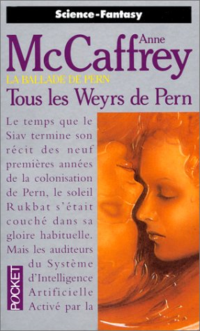 la ballade de pern, tome 11 :tous les weyrs de pern