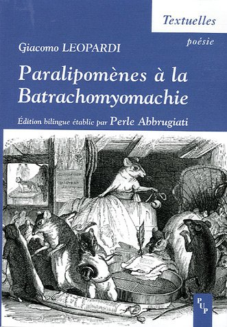 Paralipomènes à la Batrachomyomachie : supplément au Combat des rats et des grenouilles
