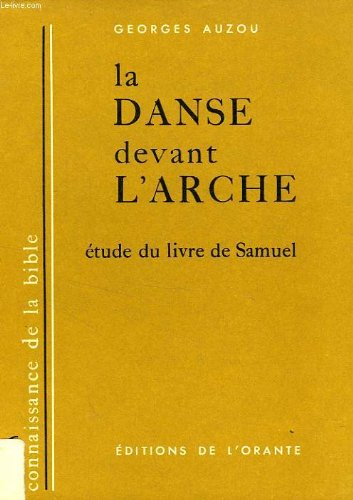 la danse devant l'arche, etude du livre de samuel