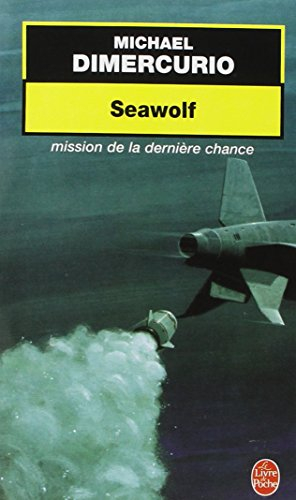 Seawolf : mission de la dernière chance