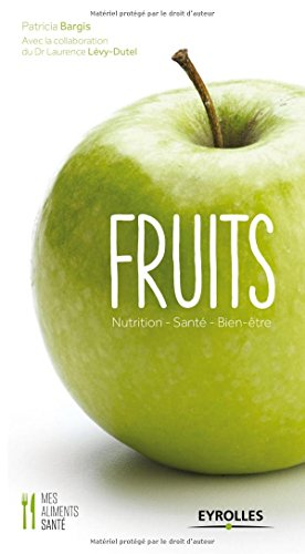 Fruits : nutrition, santé, bien-être