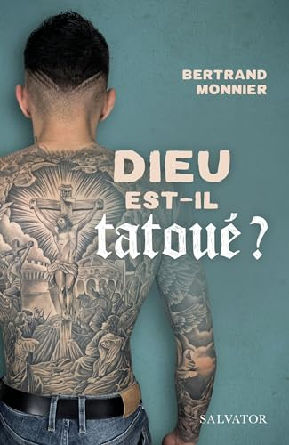 Dieu est-il tatoué ? : Eglise et tatouage : une question d'avenir