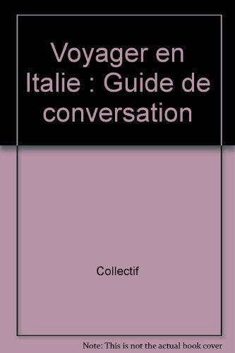 voyager en italie : guide de conversation