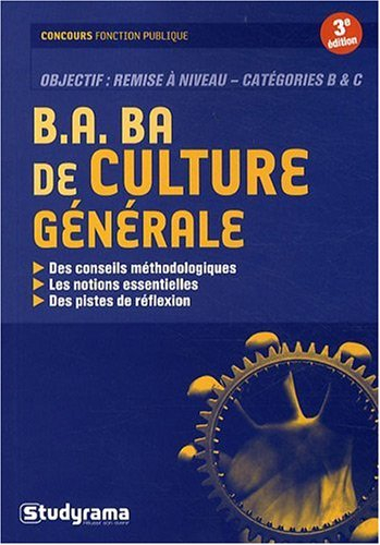 B.a.-ba de culture générale : objectif remise à niveau, catégories B & C