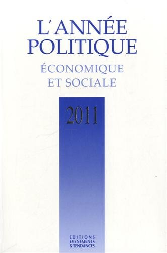 L'année politique, économique et sociale 2011
