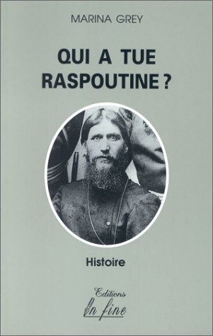 Qui a tué Raspoutine ?