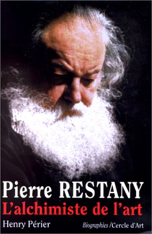 Pierre Restany : l'alchimiste de l'art
