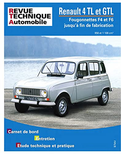 Revue technique automobile, n° 338.7. Renault 4 GTL et fourgonnette 4F4-4F6