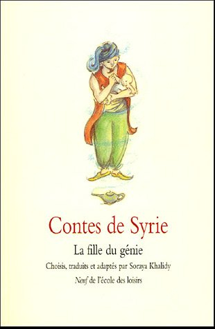 Contes de Syrie : la fille du génie
