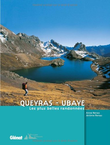 Queyras-Ubaye : les plus belles randonnées