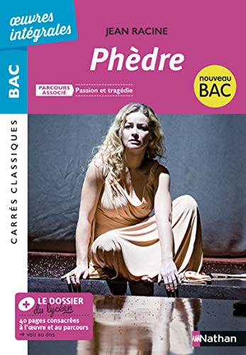 Phèdre : 1677, texte intégral : nouveau bac