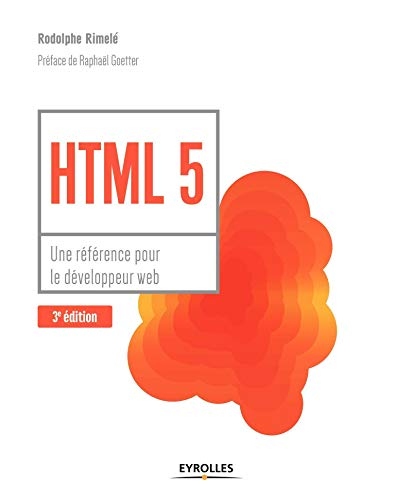 HTML5 : une référence pour le développeur web