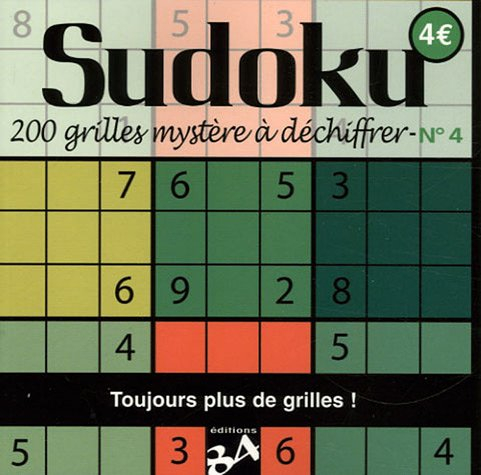 Sudoku. Vol. 4. 200 grilles mystère à déchiffrer