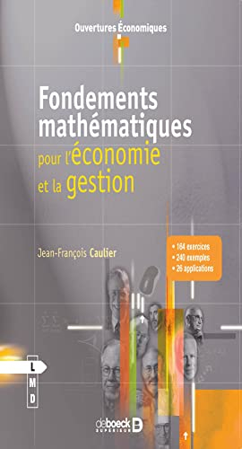 Fondements mathématiques : pour l'économie et la gestion
