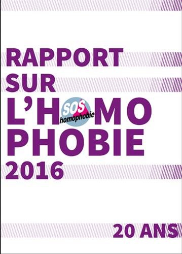 rapport sur l'homophobie 2016 : spécial 20 ans