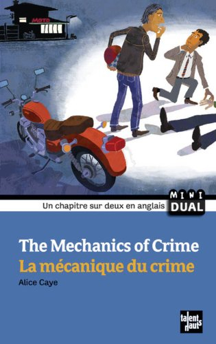 The mechanics of crime. La mécanique du crime
