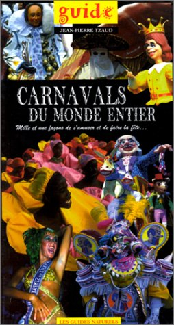 Les carnavals du monde entier
