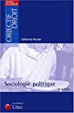 Sociologie politique, 3e édition (ancienne édition)