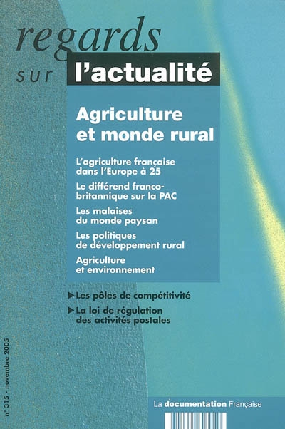 Regards sur l'actualité, n° 315. Agriculture et monde rural