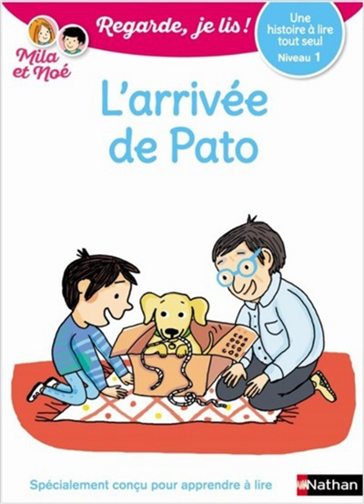 L'arrivée de Pato : une histoire à lire tout seul, niveau 1