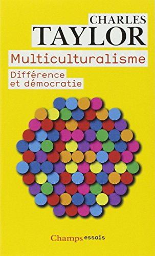 Multiculturalisme : différence et démocratie