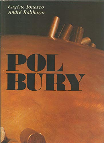 Pol Bury - avec catalogue raisonné