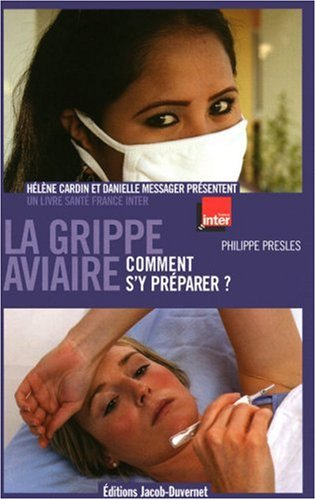 La grippe aviaire : comment s'y préparer ?