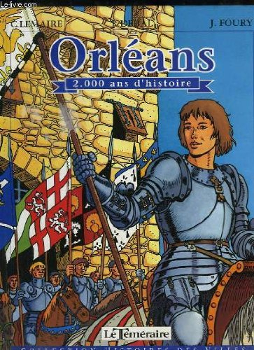 Orléans : 2000 ans d'histoire