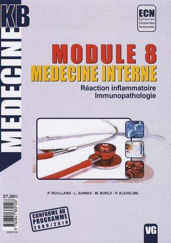 Module 8 : médecine interne : réaction inflammatoire, immunopathologie