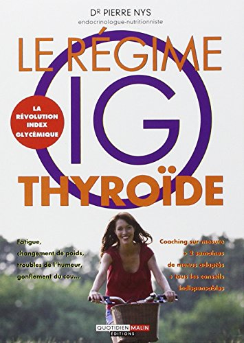 Le régime IG thyroïde : la révolution index glycémique