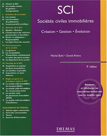SCI : Sociétés civiles immobilières : création, gestion, évolution