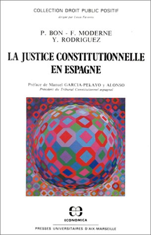 La Justice constitutionnelle en Espagne