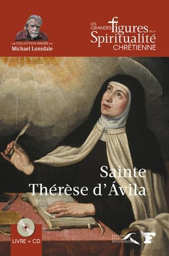 Sainte Thérèse d'Avila : 1515-1582