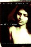 anil's ghost : le fantôme d' anil - ondaatje, michael