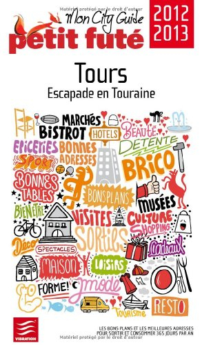 Tours : escapade en Touraine : 2012-2013