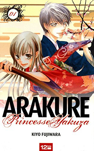 Arakure, princesse yakuza. Vol. 1