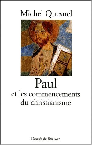 Paul et les commencements du christianisme