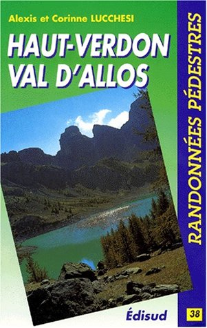 Randonnées pédestres dans le Haut Verdon, Val d'Allos
