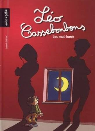 léo cassebonbons, tome 2 : les mal-lunés
