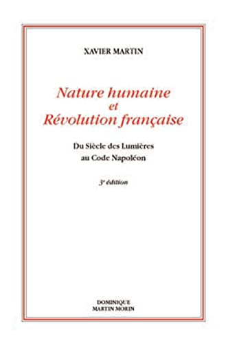 Nature humaine et Révolution française : du siècle des lumières au Code Napoléon