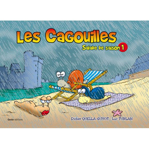 Les cagouilles : salade de saison. Vol. 1