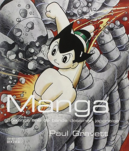 Manga : soixante ans de bande dessinée japonaise