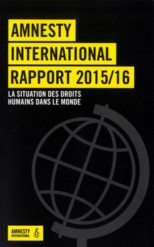 rapport 2015-2016 : la situation des droits humains dans le monde