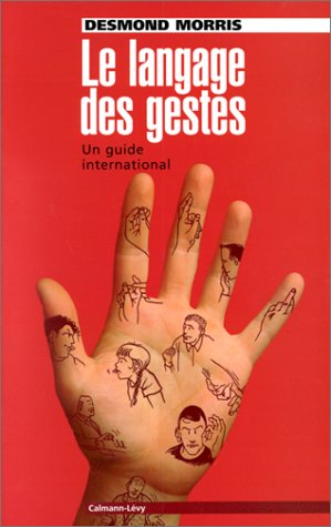 Le langage des gestes : guide international